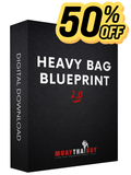 The Heavy Bag Blueprint 2.0